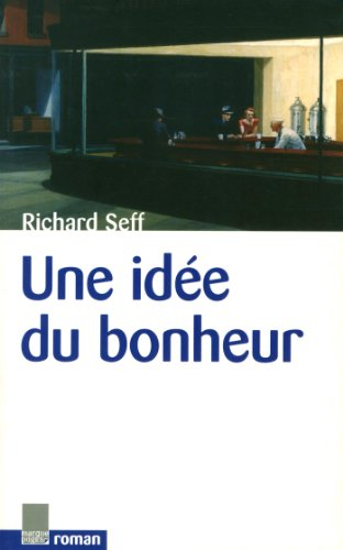 Une idée du bonheur