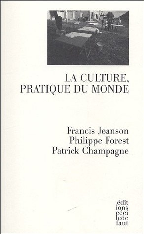 La culture, pratique du monde
