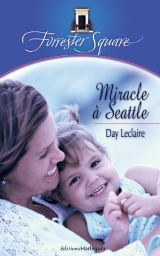 Forrester Square. Vol. 5. Miracle à Seattle