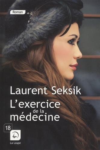 L'exercice de la médecine