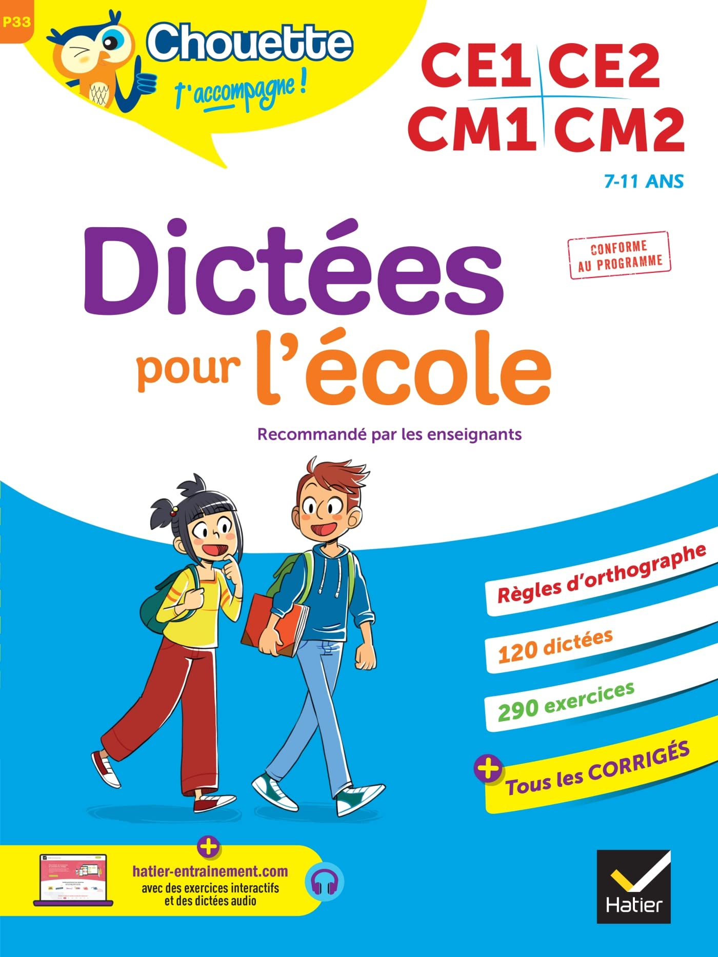 Dictées pour l'école : CE1, CE2, CM1, CM2, 7-11 ans : conforme au programme