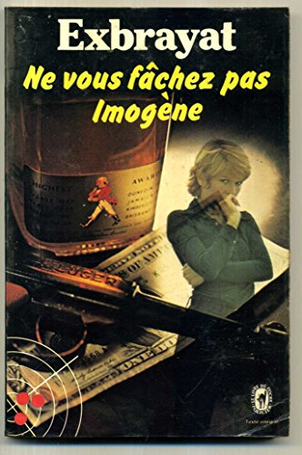 ne vous fachez pas, imogene