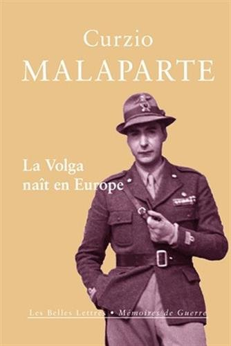 La Volga naît en Europe : reportage de guerre sur le front russe, 1941-1942