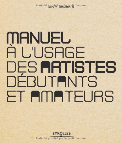 Manuel à l'usage des artistes débutants et amateurs