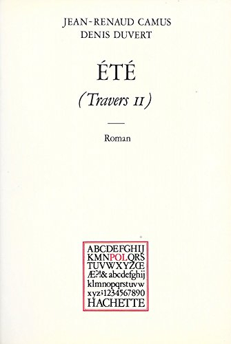 Les églogues. Vol. 4. Travers. Vol. 2. La mort, l'été