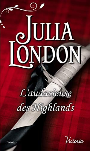 Les mariés écossais. L'audacieuse des Highlands