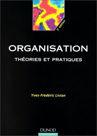 Organisation : théories et pratiques