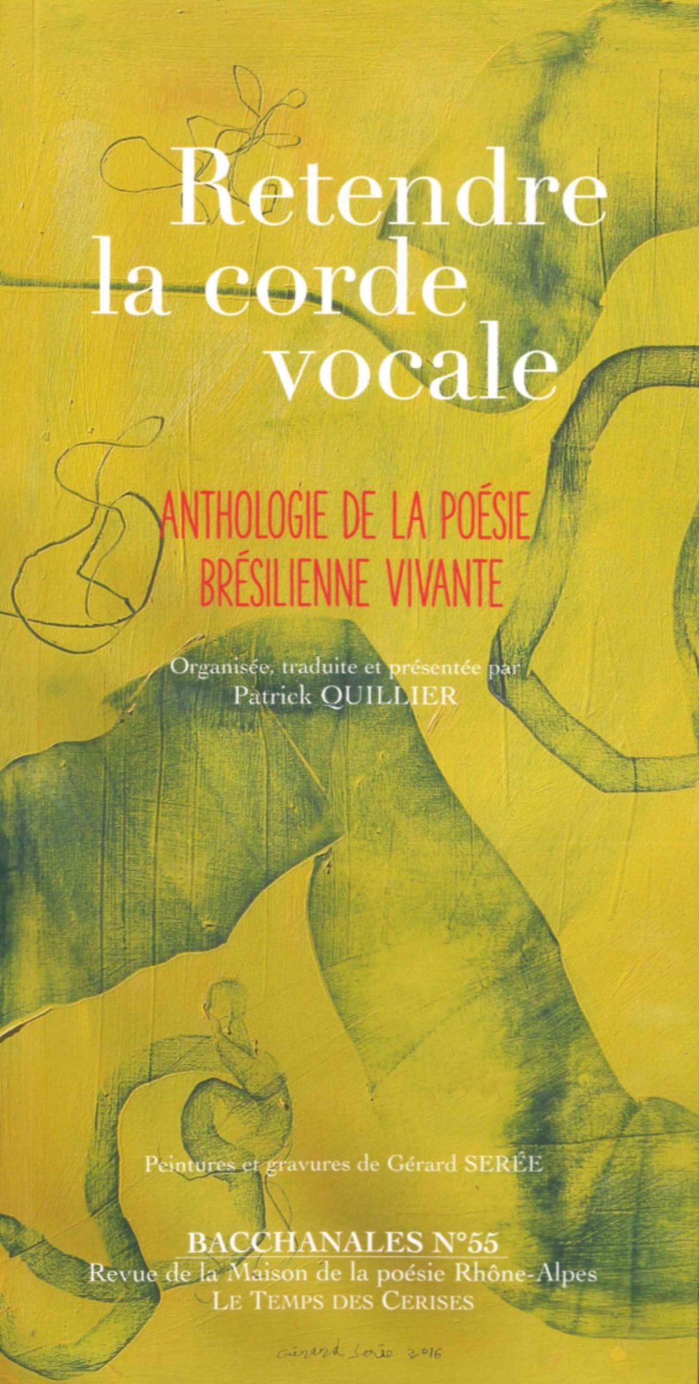 Bacchanales, n° 55. Retendre la corde vocale : anthologie de la poésie brésilienne vivante