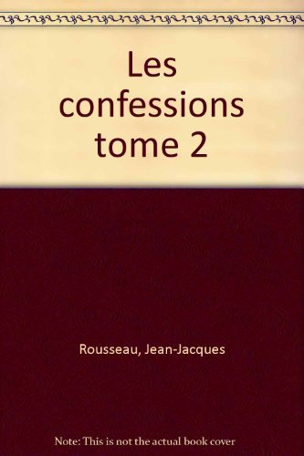 les confessions (lire et voir les classiques)
