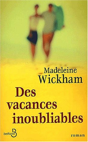 Des vacances inoubliables