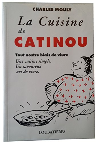 La cuisine de la catinou