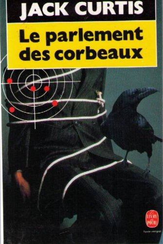 Le Parlement des corbeaux