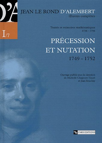 Oeuvres complètes de Jean Le Rond d'Alembert. Vol. 1-7. Traités et mémoires mathématiques, 1736-1756