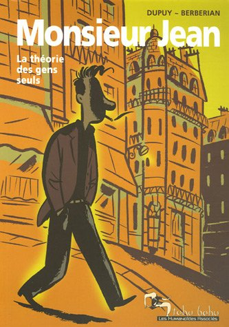 Monsieur Jean : la théorie des gens seuls