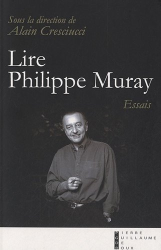 Lire Philippe Muray : essais