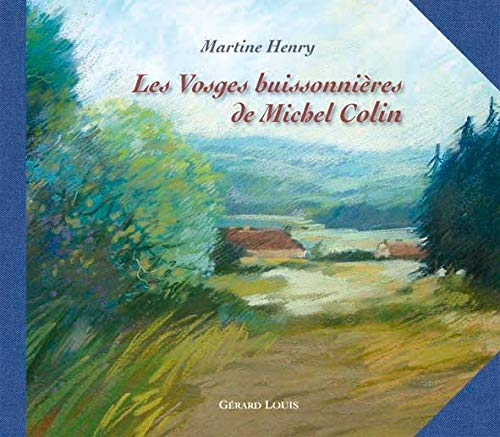 Les Vosges buissonnières de Michel Colin