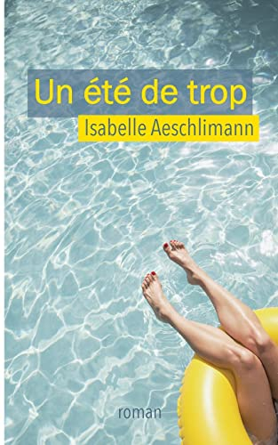 Un été de trop