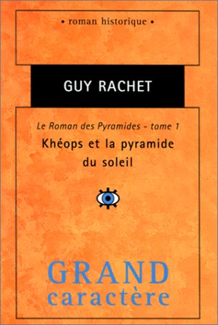 Khéops et la pyramide du soleil