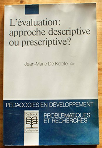 L'EVALUATION . APPROCHE DESCRIPTIVE OU