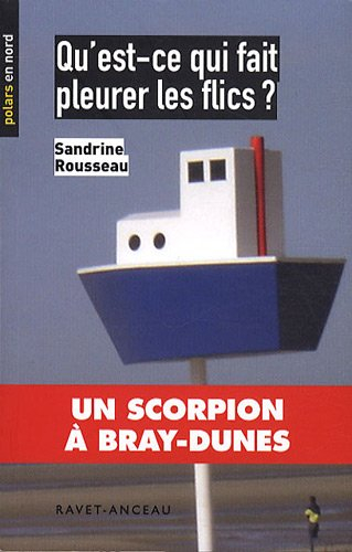 Qu'est-ce qui fait pleurer les flics ?