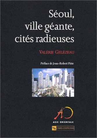 Séoul, ville géante, cités radieuses