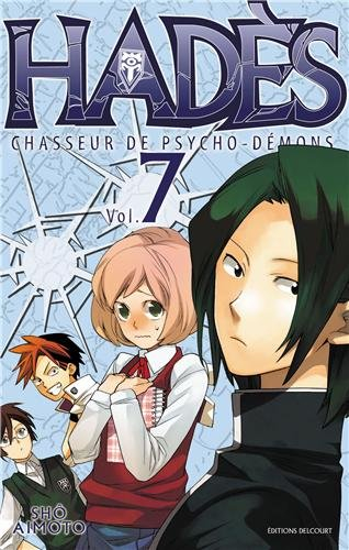 Hadès, chasseur de psycho-démons. Vol. 7