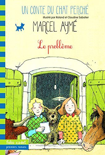 Un conte du chat perché. Vol. 2002. Le problème