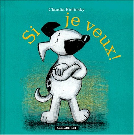 si je veux !