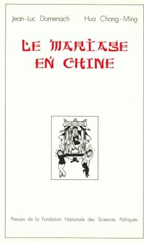 Le Mariage en Chine