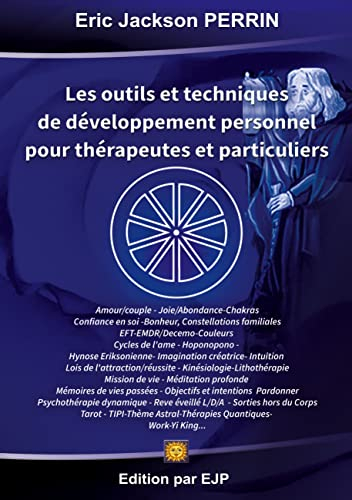 Les outils et techniques de développement personnel pour thérapeutes et particuliers : un guide init