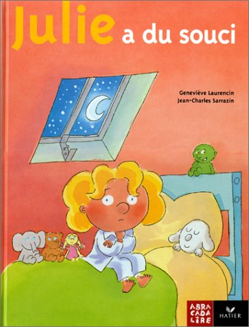 Julie a du souci