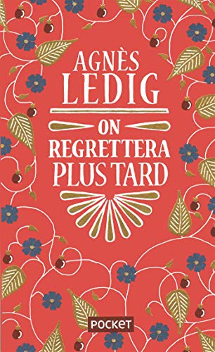 On regrettera plus tard