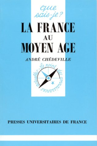 la france au moyen Âge, 10e édition