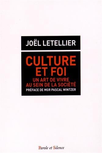 Culture et foi : un art de vivre au sein de la société : réflexions sur le phénomène monastique, sur