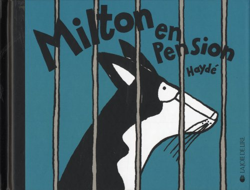 Milton en pension