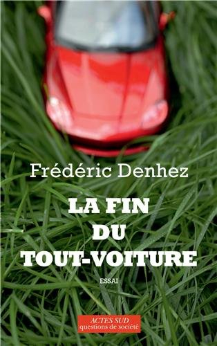 La fin du tout-voiture : essai