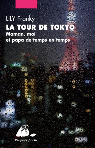 La tour de Tôkyô : maman, moi, et papa de temps en temps