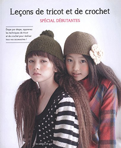 Leçons de tricot et de crochet : spécial débutantes