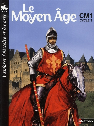 Le Moyen Âge Cycle 3