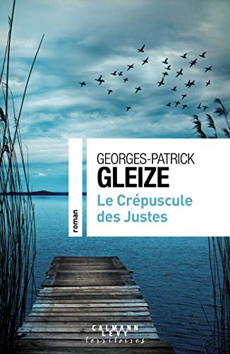 Le crépuscule des Justes