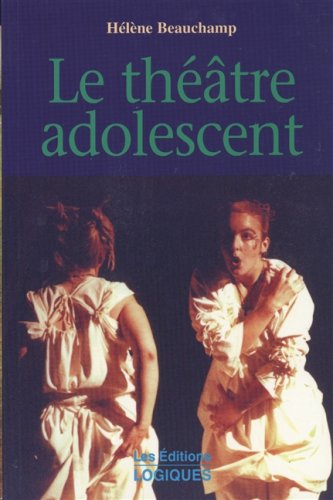Théâtre adolescent : pratique artistique d'affirmation