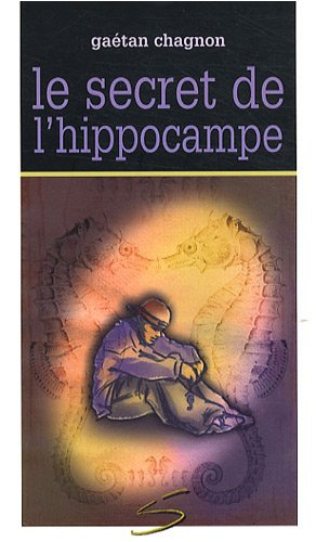 Le secret de l'hippocampe