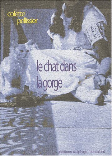 Le chat dans la gorge
