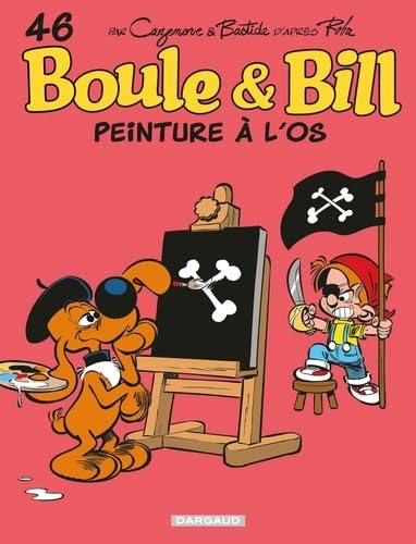 Boule et Bill. Vol. 46. Peinture à l'os