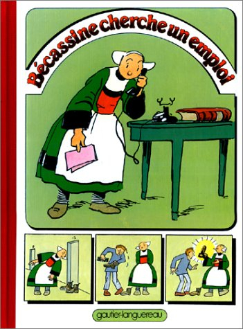 Bécassine. Vol. 25. Bécassine cherche un emploi