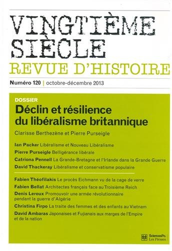 Vingtième siècle, n° 120. Déclin et résillience du libéralisme britannique