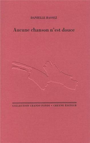 Aucune chanson n'est douce