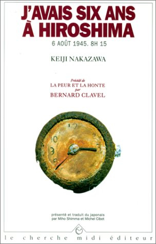 j'avais six ans à hiroshima, le 6 août 1945, 8h15