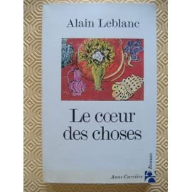 Le coeur des choses