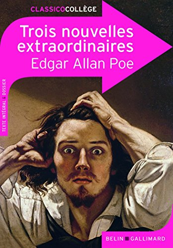 Trois nouvelles extraordinaires : texte intégral & dossier
